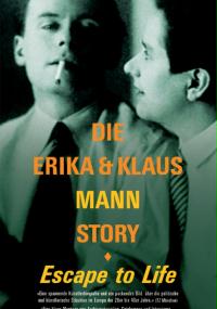 Ucieczka do życia: Historia Klausa i Eryki Mannów